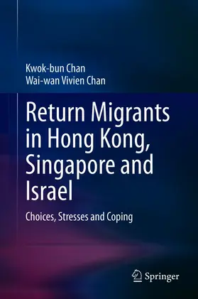 Chan |  Return Migrants in Hong Kong, Singapore and Israel | eBook | Sack Fachmedien
