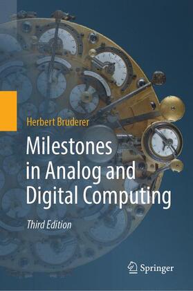 Bruderer | Milestones in Analog and Digital Computing | Buch | sack.de