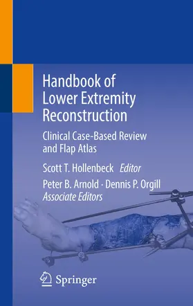 Hollenbeck / Arnold / Orgill | Handbook of Lower Extremity Reconstruction | Buch | 978-3-030-41034-6 | www.sack.de