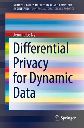 Le Ny | Differential Privacy for Dynamic Data | E-Book | sack.de