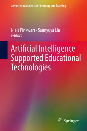 Pinkwart / Liu |  Artificial Intelligence Supported Educational Technologies | eBook | Sack Fachmedien