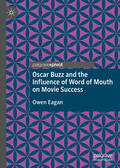 Eagan |  Oscar Buzz and the Influence of Word of Mouth on Movie Success | eBook | Sack Fachmedien