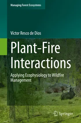 Resco de Dios |  Plant-Fire Interactions | eBook | Sack Fachmedien