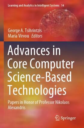 Virvou / Tsihrintzis | Advances in Core Computer Science-Based Technologies | Buch | 978-3-030-41198-5 | sack.de