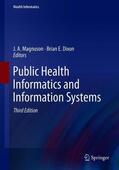 Dixon / Magnuson |  Public Health Informatics and Information Systems | Buch |  Sack Fachmedien