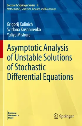 Kulinich / Mishura / Kushnirenko |  Asymptotic Analysis of Unstable Solutions of Stochastic Differential Equations | Buch |  Sack Fachmedien