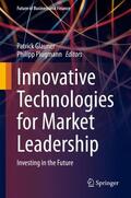 Plugmann / Glauner |  Innovative Technologies for Market Leadership | Buch |  Sack Fachmedien