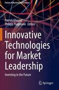 Plugmann / Glauner |  Innovative Technologies for Market Leadership | Buch |  Sack Fachmedien