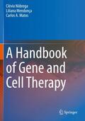 Nóbrega / Matos / Mendonça |  A Handbook of Gene and Cell Therapy | Buch |  Sack Fachmedien
