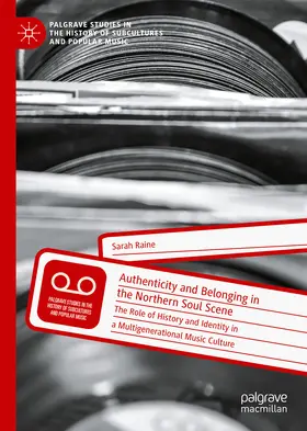 Raine |  Authenticity and Belonging in the Northern Soul Scene | eBook | Sack Fachmedien