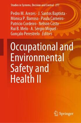 Arezes / Baptista / Barroso | Occupational and Environmental Safety and Health II | Buch | 978-3-030-41485-6 | sack.de