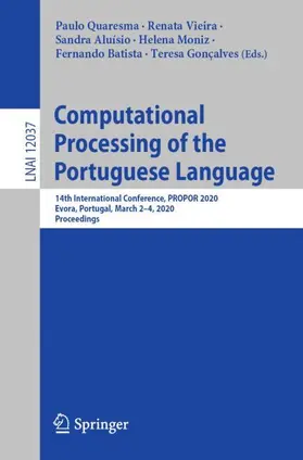 Quaresma / Vieira / Aluísio |  Computational Processing of the Portuguese Language | Buch |  Sack Fachmedien
