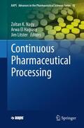 Nagy / Litster / El Hagrasy |  Continuous Pharmaceutical Processing | Buch |  Sack Fachmedien