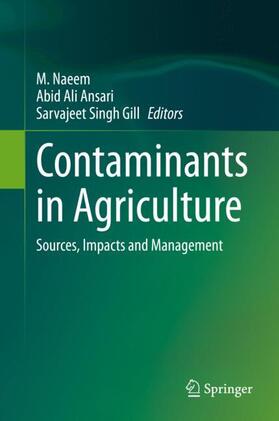Naeem / Gill / Ansari | Contaminants in Agriculture | Buch | 978-3-030-41551-8 | sack.de