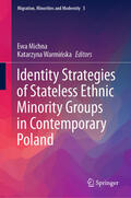 Michna / Warminska |  Identity Strategies of Stateless Ethnic Minority Groups in Contemporary Poland | eBook | Sack Fachmedien