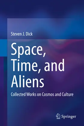 Dick |  Space, Time, and Aliens | eBook | Sack Fachmedien