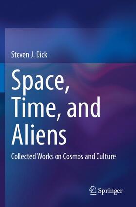 Dick | Space, Time, and Aliens | Buch | 978-3-030-41616-4 | sack.de