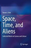 Dick |  Space, Time, and Aliens | Buch |  Sack Fachmedien