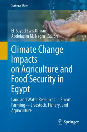 Ewis Omran / Negm |  Climate Change Impacts on Agriculture and Food Security in Egypt | Buch |  Sack Fachmedien