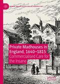 Smith |  Private Madhouses in England, 1640¿1815 | Buch |  Sack Fachmedien