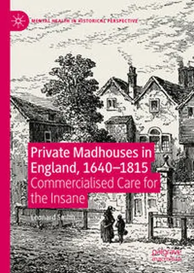 Smith | Private Madhouses in England, 1640–1815 | E-Book | www.sack.de