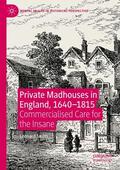 Smith |  Private Madhouses in England, 1640¿1815 | Buch |  Sack Fachmedien
