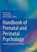 Evertz / Linder / Janus |  Handbook of Prenatal and Perinatal Psychology | Buch |  Sack Fachmedien