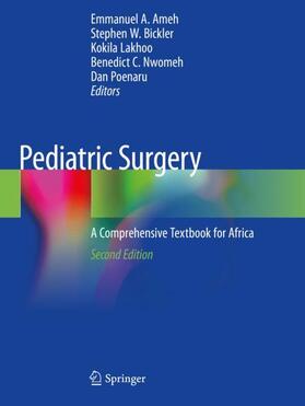 Ameh / Bickler / Lakhoo | Pediatric Surgery | Buch | 978-3-030-41726-0 | sack.de