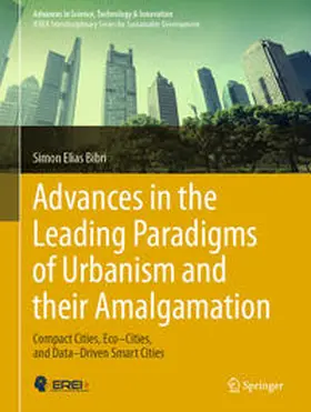 Bibri | Advances in the Leading Paradigms of Urbanism and their Amalgamation | E-Book | www.sack.de