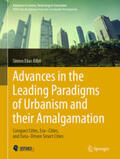 Bibri |  Advances in the Leading Paradigms of Urbanism and their Amalgamation | eBook | Sack Fachmedien