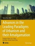 Bibri |  Advances in the Leading Paradigms of Urbanism and their Amalgamation | Buch |  Sack Fachmedien