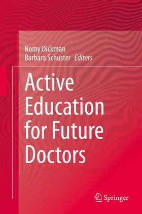 Dickman / Schuster |  Active Education for Future Doctors | eBook | Sack Fachmedien