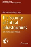 Keupp |  The Security of Critical Infrastructures | Buch |  Sack Fachmedien