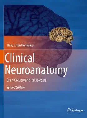 ten Donkelaar |  Clinical Neuroanatomy | Buch |  Sack Fachmedien