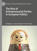 Hloušek / Vodová / Kopecek |  The Rise of Entrepreneurial Parties in European Politics | Buch |  Sack Fachmedien