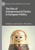 Hloušek / Vodová / Kopecek |  The Rise of Entrepreneurial Parties in European Politics | Buch |  Sack Fachmedien