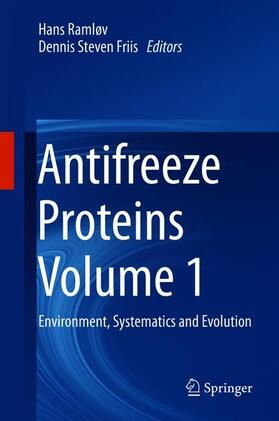 Friis / Ramløv | Antifreeze Proteins Volume 1 | Buch | 978-3-030-41928-8 | sack.de
