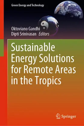 Gandhi / Srinivasan |  Sustainable Energy Solutions for Remote Areas in the Tropics | eBook | Sack Fachmedien