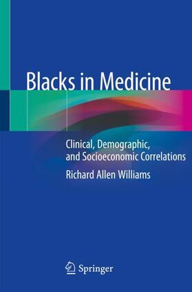 Williams | Blacks in Medicine | Buch | 978-3-030-41962-2 | sack.de