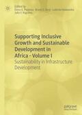 Popkova / Ragulina / Sergi |  Supporting Inclusive Growth and Sustainable Development in Africa - Volume I | Buch |  Sack Fachmedien