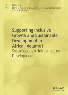 Popkova / Sergi / Haabazoka | Supporting Inclusive Growth and Sustainable Development in Africa - Volume I | E-Book | www.sack.de