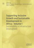 Popkova / Ragulina / Sergi |  Supporting Inclusive Growth and Sustainable Development in Africa - Volume I | Buch |  Sack Fachmedien