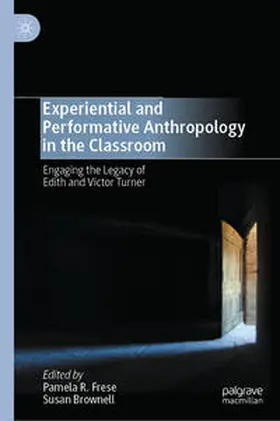 Frese / Brownell | Experiential and Performative Anthropology in the Classroom | E-Book | www.sack.de
