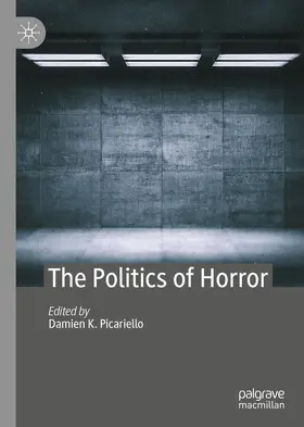 Picariello |  The Politics of Horror | eBook | Sack Fachmedien