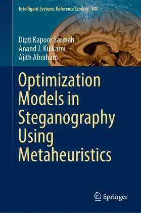 Sarmah / Kulkarni / Abraham |  Optimization Models in Steganography Using Metaheuristics | Buch |  Sack Fachmedien