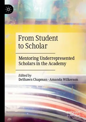 Wilkerson / Chapman |  From Student to Scholar | Buch |  Sack Fachmedien