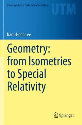 Lee | Geometry: from Isometries to Special Relativity | Buch | 978-3-030-42103-8 | sack.de