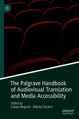 Deckert / Bogucki |  The Palgrave Handbook of Audiovisual Translation and Media Accessibility | Buch |  Sack Fachmedien