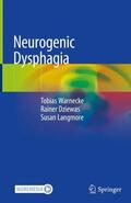 Warnecke / Langmore / Dziewas |  Neurogenic Dysphagia | Buch |  Sack Fachmedien