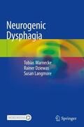 Warnecke / Langmore / Dziewas |  Neurogenic Dysphagia | Buch |  Sack Fachmedien
